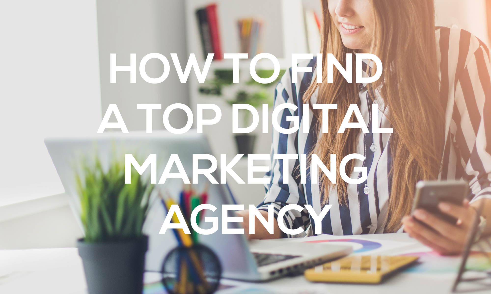 how to find a top digital marketing agency